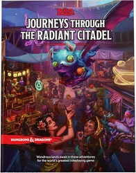 Wizards of the Coast - Dungeons and Dragons Journeys Through the Radiant Citadel