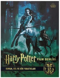 Teras Kitap - Harry Potter Film Dehlizi Orman Göl ve Gök Yaratıkları Karton Kapak